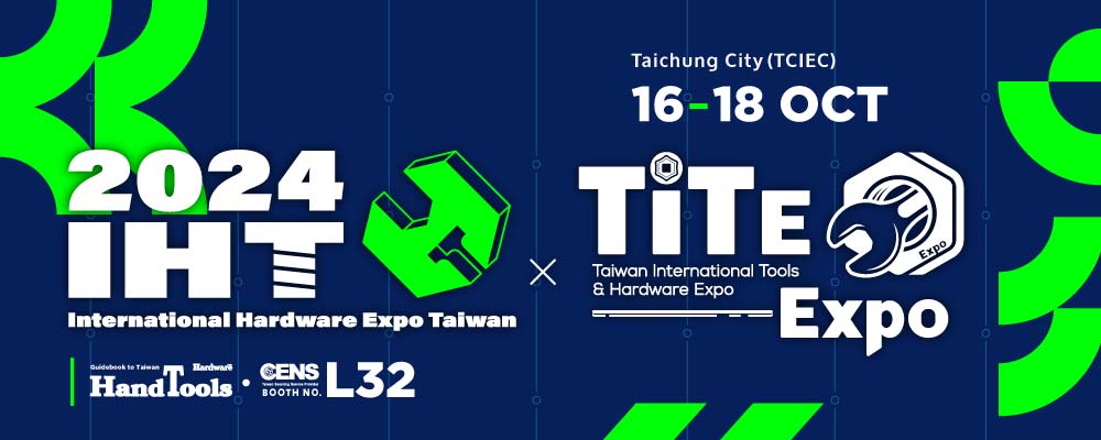 International Hardware Expo Taiwan x Taiwan International Tools & Hardware Expo