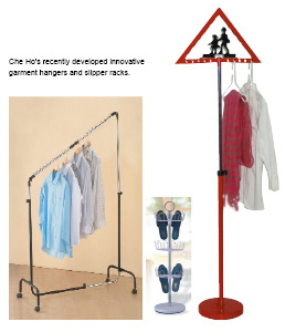 Che Ho`s recently developed innovative garment hangers and slipper racks.