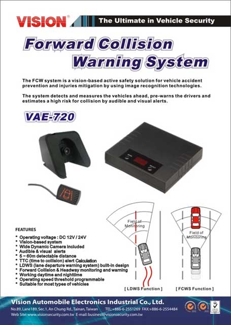 Vision supplies a full range of automotive active safety systems. 