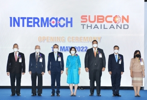  INTERMACH & SUBCON Thailand 2022 Prepared to promote business partnerships and to promote Thailand to be an industrial center towards sustainable development</h2>