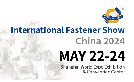 The 2024 Shanghai Fastener Professional Exhibition To Be held At The Shanghai World Expo Exhibition and Convention Center On May 22</h1>