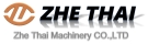 ZHE THAI MACHINERY CO., LTD.