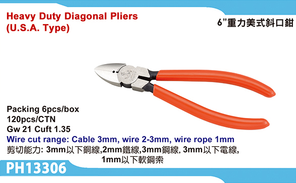 Heavy Duty Diagonal Pliers
(U.S.A. type)